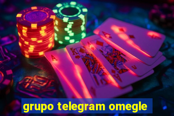 grupo telegram omegle